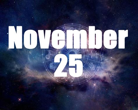 November 25 Birthday horoscope - zodiac sign for November 25th