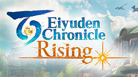 Eiyuden Chronicle: Rising Showcased in 28 Minute Gameplay Video