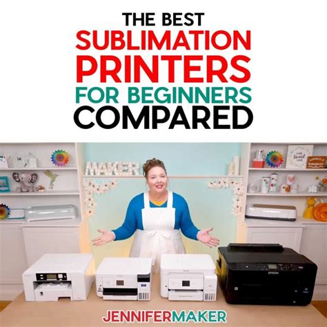 The 4 Best Dye Sublimation Printers for Beginners Compared! - Jennifer ...