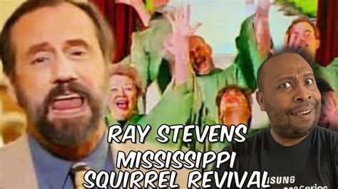 First Time Hearing | Ray Stevens - The Mississippi Squirrel Revival ...