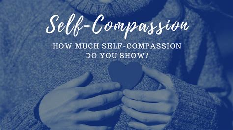 Self-Compassion Scale