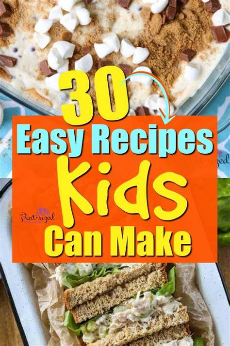 30 Recipes Kids Can Make on Their Own! · Pint-sized Treasures | Easy ...