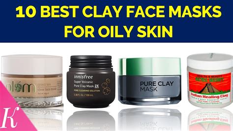 10 Best Clay Masks for Oily & Sensitive Skin | Affordable Clay Face ...