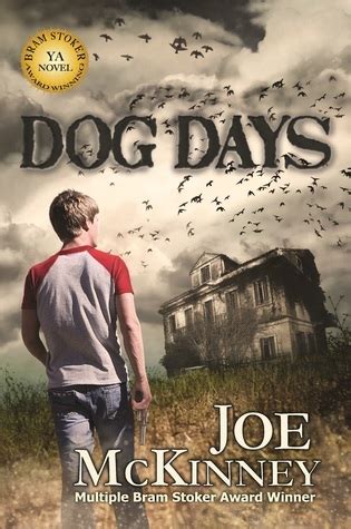 Dog Days by Joe McKinney | Goodreads