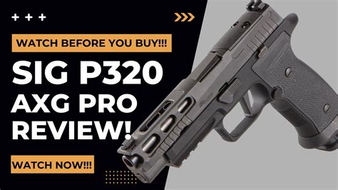 SIG P320 AXG Pro Review - Underrated? w/ Size Comparisons - YouTube