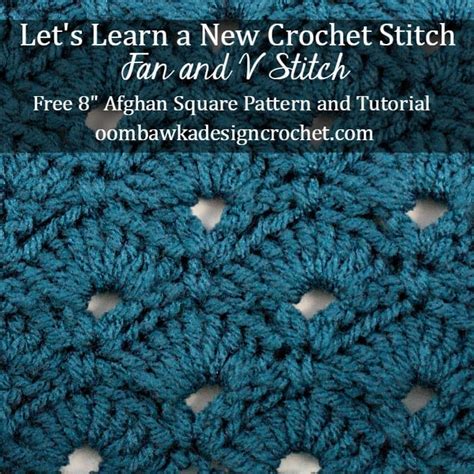 Fan and V Stitch - Let's Learn a New Crochet Stitch! • Oombawka Design ...