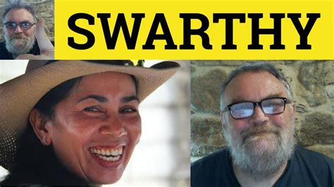 🔵 Swarthy Meaning - Swarthy Define - Swarthy Examples - Describing People - Swarthy - YouTube