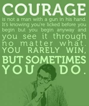 To Kill A Mockingbird Courage Quotes. QuotesGram