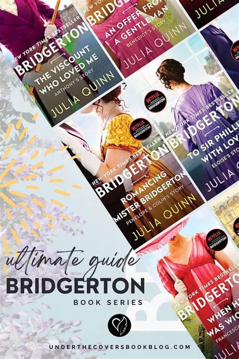 Fall in Love with the #1 Bridgerton Book Series by Julia Quinn: Ultimate Guide - Under the ...