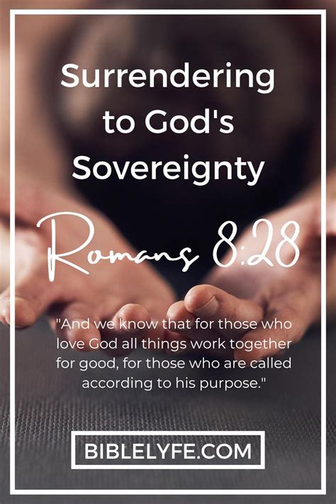 Surrendering to God’s Sovereignty - A Reflection on Romans 8:28 — Bible ...