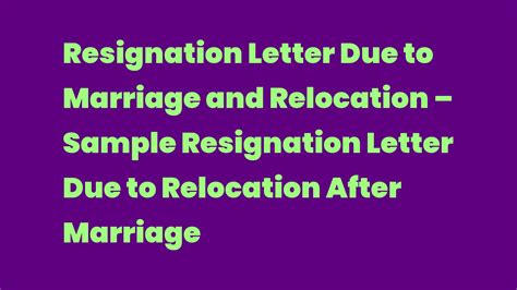 Resignation Letter Due to Marriage and Relocation – Sample Resignation Letter Due to Relocation ...