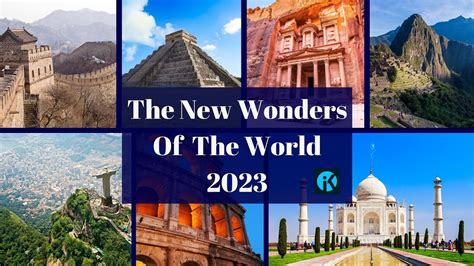 The Next 7 Wonders of The World-2023 : These Countries Will Reboot Your World - YouTube