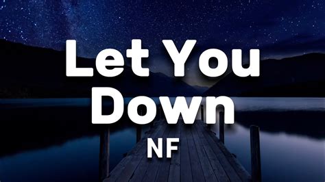 NF - Let You Down (Lyrics) - YouTube