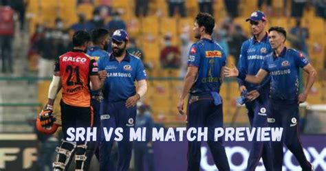 SRH vs MI Today Match Prediction, Player Stats, Pitch Report & Who Will Win? Match, Dream 11 ...