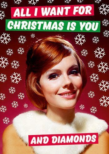 All I Want For Christmas is You - And Diamonds Funny Christmas Card ...