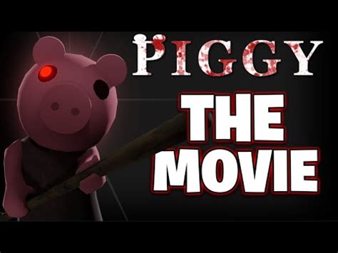 ROBLOX PIGGY - THE FULL MOVIE - YouTube