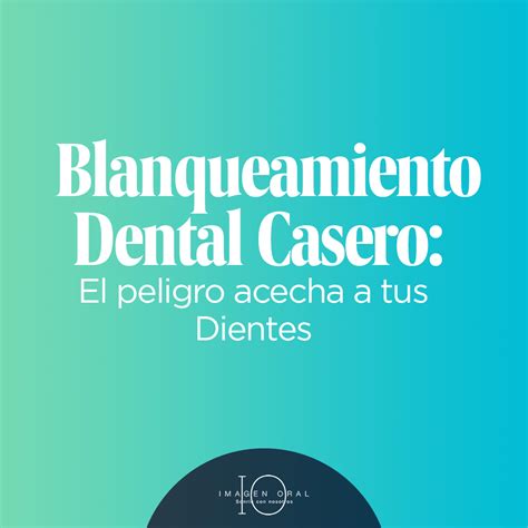 Clínica dental: blanqueamiento casero - Imagen Oral