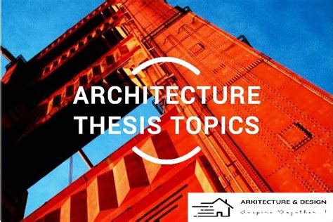 100+ latest unusual architecture thesis topics list for dissertation research proposal ...