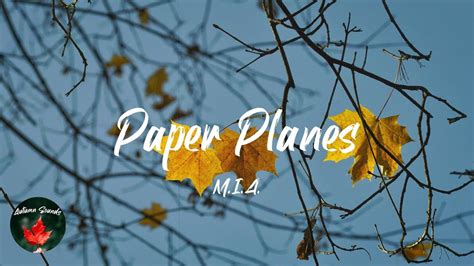 M.I.A. - Paper Planes (Lyric video) - YouTube