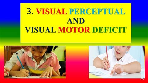 VISUAL PERCEPTUAL AND VISUAL MOTOR DEFICIT - Psychology - Applied ...