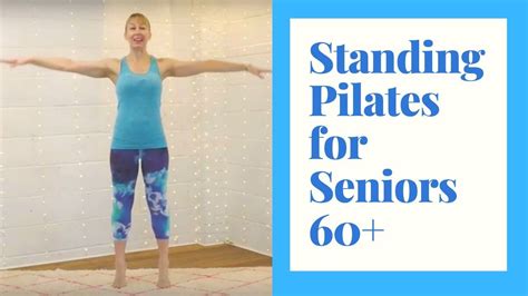 Standing Pilates for Seniors- 30 minutes of exercise to Improve Strength & Build Confidence ...