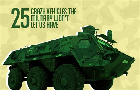 Gallery: 25 Crazy Vehicles The Military Won't Let Us Have | Complex