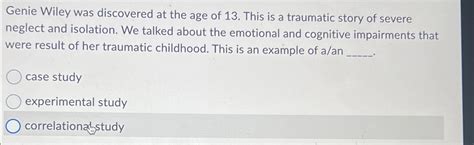 Solved Genie Wiley was discovered at the age of 13 . ﻿This | Chegg.com