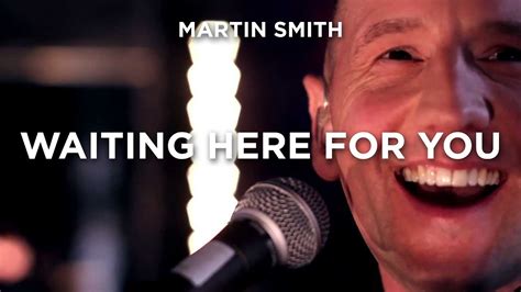 Waiting Here For You — Martin Smith Chords - Chordify