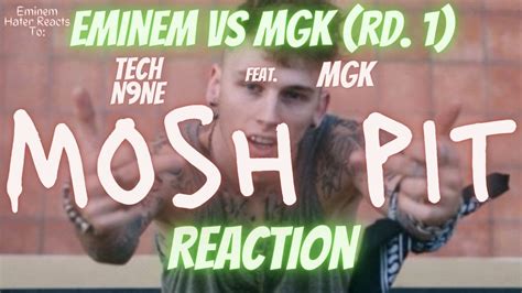 EMINEM HATER REACTS TO: "Mosh Pit" Tech N9ne feat. Machine Gun Kelley ...