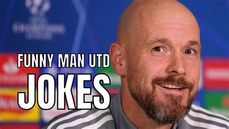 50 Funny Manchester United Jokes For Season 2023/24