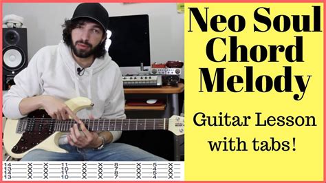 R&B Neo Soul Chord Melody Guitar Lesson [+tabs] | Guitar Techniques and ...