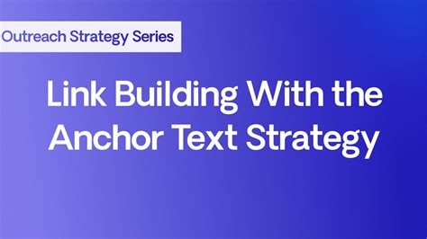 Link Building With the Anchor Text Strategy - YouTube