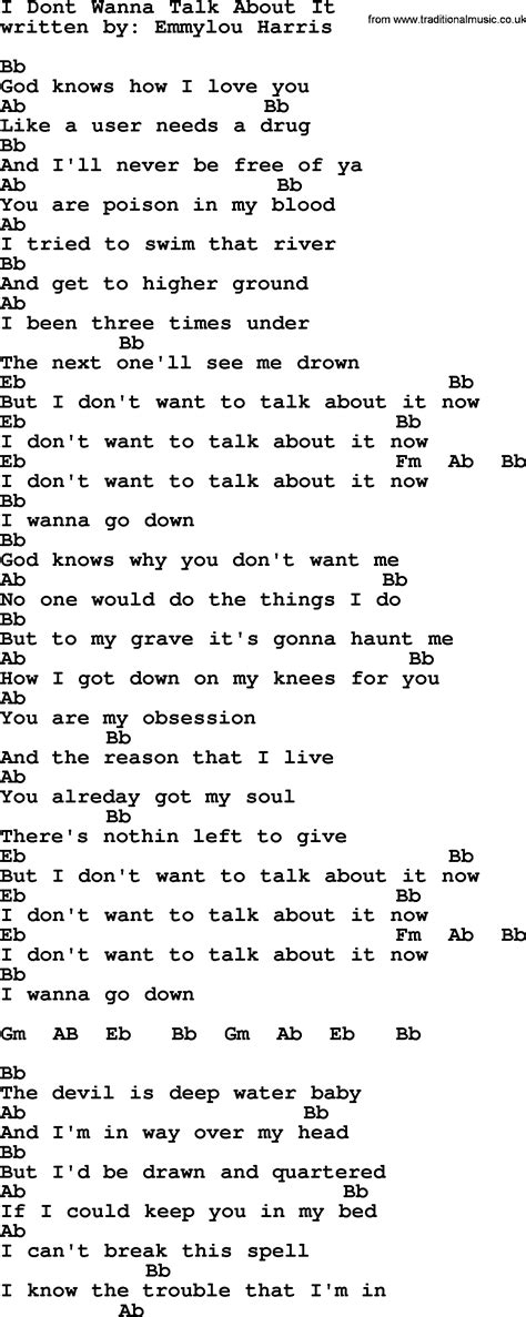 Emmylou Harris song: I Dont Wanna Talk About It, lyrics and chords