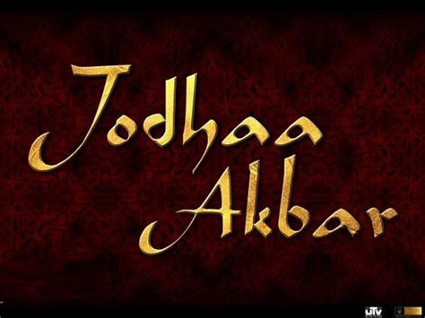 Jodhaa Akbar - Jodhaa Akbar Wallpaper (36011987) - Fanpop