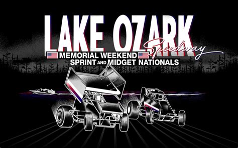 Lake Ozark Speedway Memorial Weekend Sprint and Midget Nationals presented by The Drivers ...