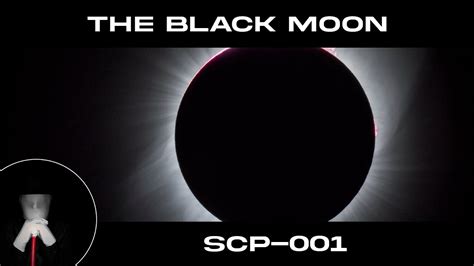 SCP-001: The Black Moon Part V - [Universal Destruction] - YouTube