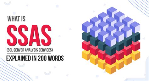 What Is SSAS (SQL Server Analysis Services) Explained In 200 Words ...