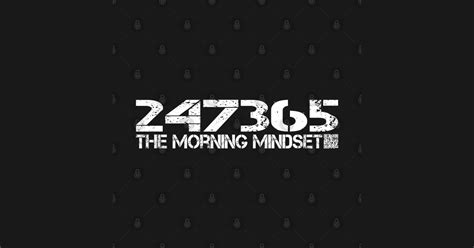 24-7-365 - Practice your Mind Alignment around the clock (white text ...