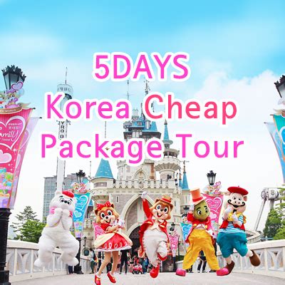 5 DAYS Korea Cheap Package Tour | Korea cheap private tour