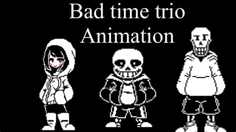 Bad time trio animation - YouTube