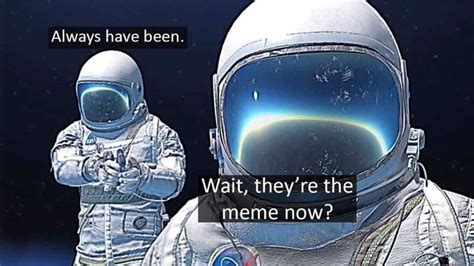 Astronaut Meme