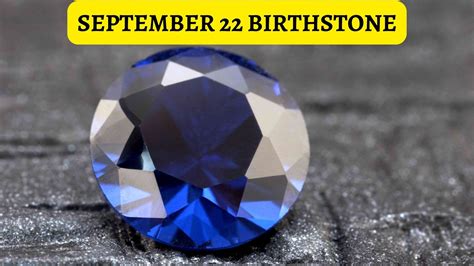 September 22 Birthstone - The Sapphire