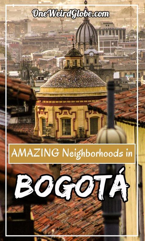 What’s the BEST NEIGHBORHOOD in Bogotá in 2020 | The neighbourhood, Bogota, Gran colombia