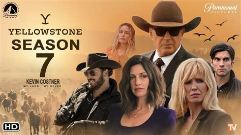 Yellowstone Season 7 Trailer | Paramount+, Yellowstone Season 6 Update ...