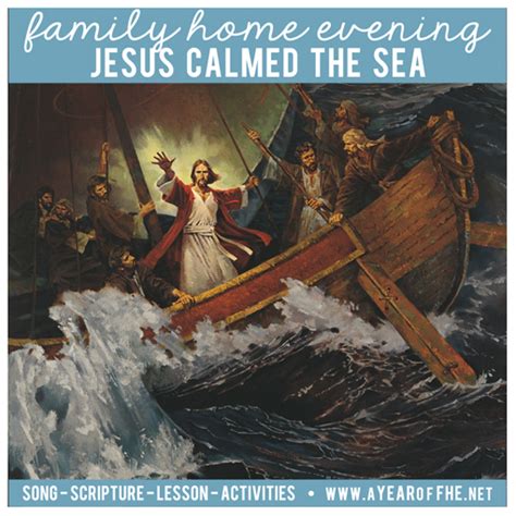 A Year of FHE: Year 01/Lesson 12: Jesus Calms the Sea