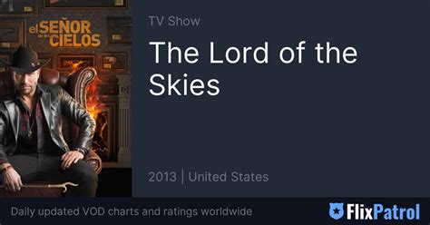 The Lord of the Skies Streaming • FlixPatrol