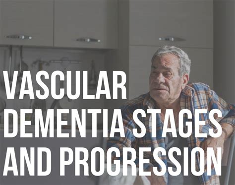 Stages Of Dementia Progression Chart In Years