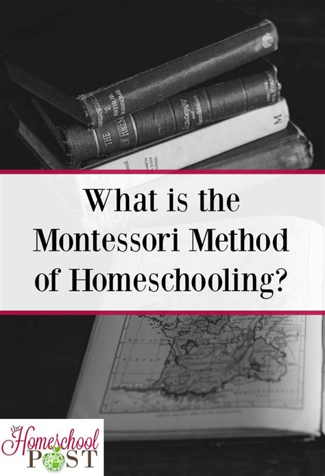 Homeschooling with the Montessori Method - The Homeschool Post