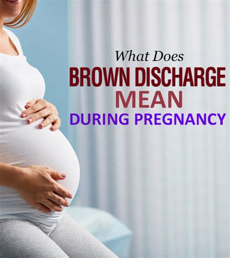 Brown Discharge: Is It Normal During Pregnancy?