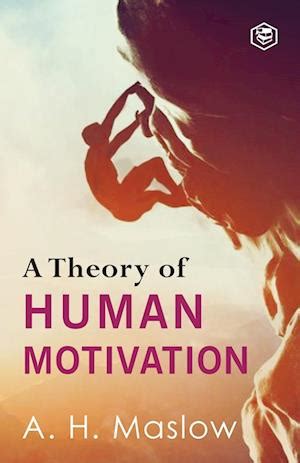 Få A Theory Of Human Motivation af Abraham H. Maslow som Paperback bog ...